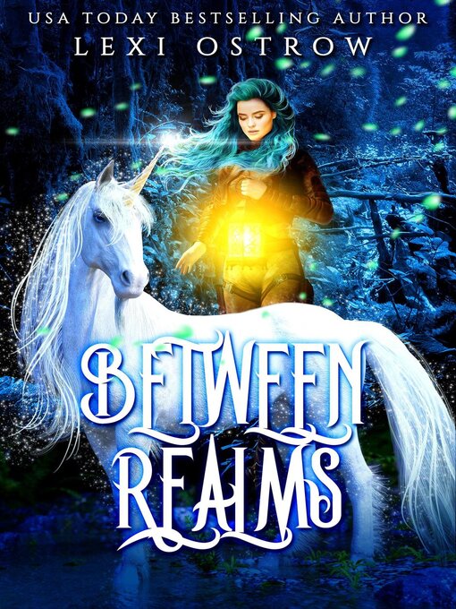 Title details for Between Realms by Lexi Ostrow - Available